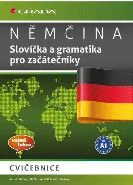 Učebnice a príručky Němčina - Slovíčka a gramatika pro začátečníky A1 - cvičebnice - Anneli Billina,Brill Lilli Marlen,Marion Techmer