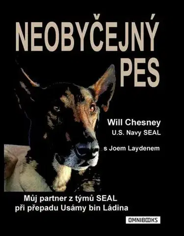 Vojnová literatúra - ostané Neobyčejný pes - Will Chesney