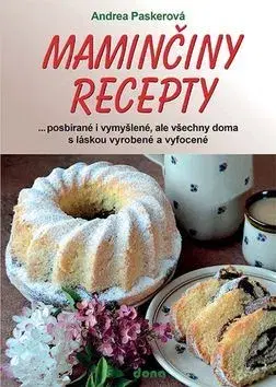 Kuchárky - ostatné Maminčiny recepty - Andrea Paskerová