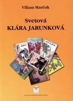 Literatúra Svetová Klára Jarunková - Viliam Marčok