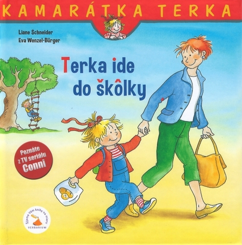Rozprávky Terka ide do škôlky - nové vydanie - Liane Schneider