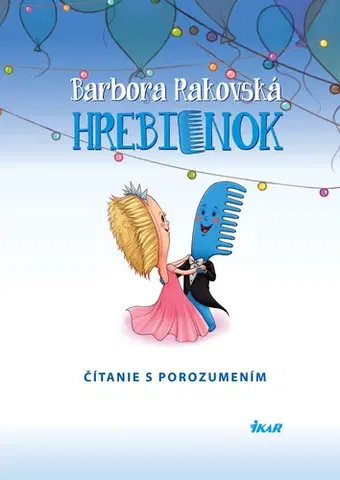 Pre deti a mládež - ostatné Hrebienok - Barbora Rakovská