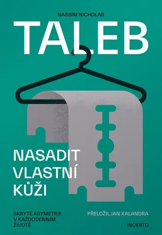 Motivačná literatúra - ostatné Nasadit vlastní kůži - Nassim Nicholas Taleb