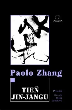 Svetová poézia Tieň jin-jangu - Paolo Zhang