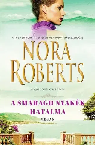 Svetová beletria A smaragd nyakék hatalma - Nora Roberts