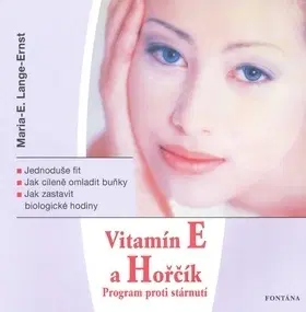 Kuchárky - ostatné Vitamín E a Hořčík - Maria E. Lange-Ernst