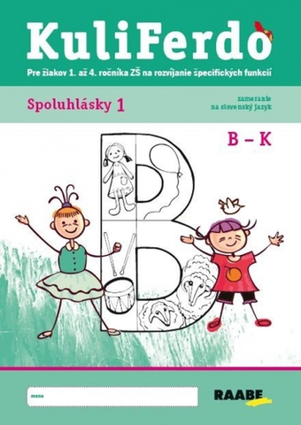 Slovenský jazyk Kuliferdo: Spoluhlásky 1 - Kolektív autorov