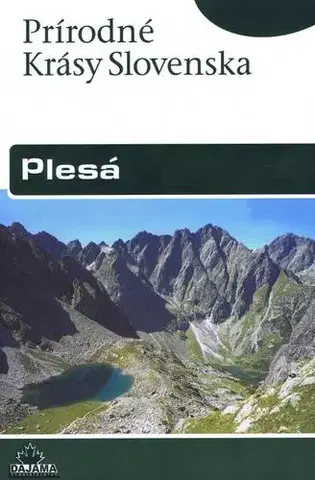 Slovensko a Česká republika Plesá - Prírodné krásy Slovenska - Milan Lackovič