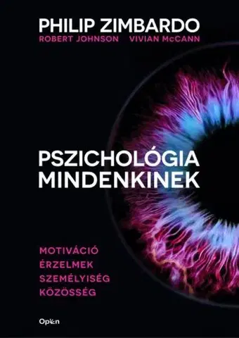 Psychológia, etika Pszichológia mindenkinek 3. - Philip Zimbardo,Vivian McCann,Robert A. Johnson,Ibolya Dövényi