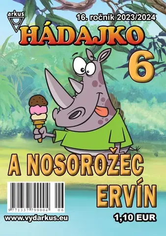 Pre deti a mládež - ostatné Hádajko 6 2024 a nosorožec Ervín - Jela Mlčochová