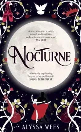 Sci-fi a fantasy Nocturne - Alyssa Wees