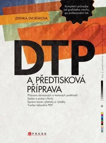 Grafika, dizajn www stránok DTP a předtisková příprava - Zdenka Dvořáková
