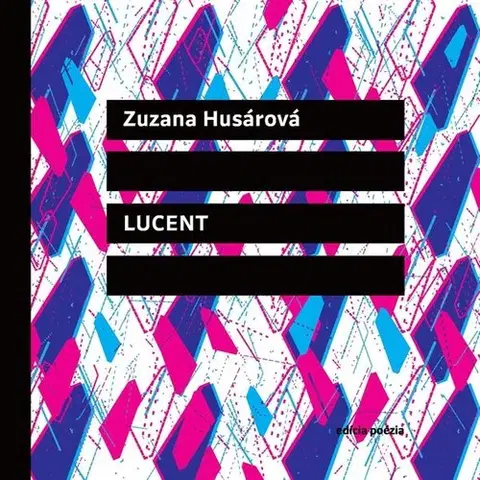 Slovenská poézia Lucent - Zuzana Husárová