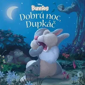 Leporelá, krabičky, puzzle knihy Disney Bunnies - Dobrú noc, Dupkáč! - Kolektív autorov