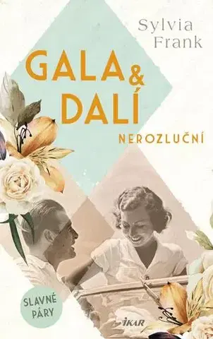 Svetová beletria Gala & Dalí - Nerozluční - Sylvia Frank,Soňa Havlová
