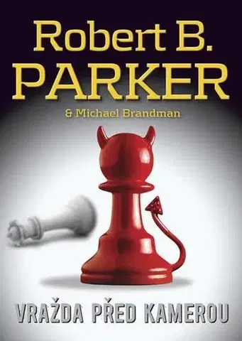 Detektívky, trilery, horory Vražda před kamerou - Robert B. Parker