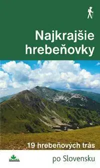 Slovensko a Česká republika Najkrajšie hrebeňovky - Daniel Kollár,Tomáš Trstenský,Karol Mizla