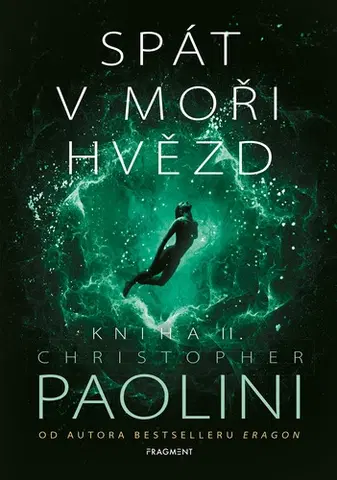 Sci-fi a fantasy Spát v moři hvězd - Kniha II. - Christopher Paolini