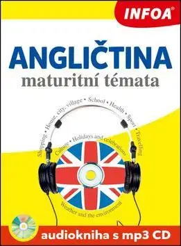Učebnice a príručky Anglická maturitní témata + audiokniha s mp3 CD
