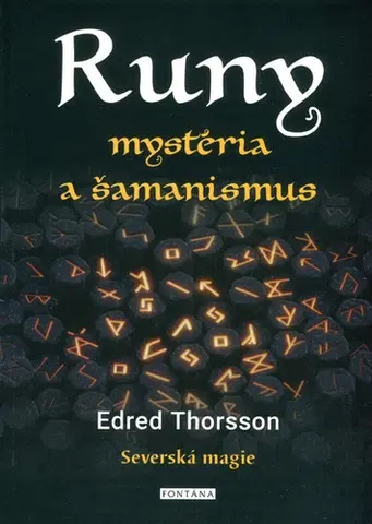 Mágia a okultizmus Runy mystéria a šamanismus - Thorsson Edred
