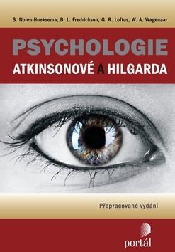 Psychológia, etika Psychologie Atkinsonové a Hilgarda - Kolektív autorov,Hana Antonínová