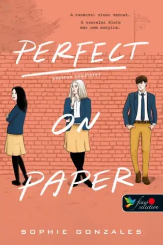 Young adults Perfect on Paper - Papíron Tökéletes - Sophie Gonzales