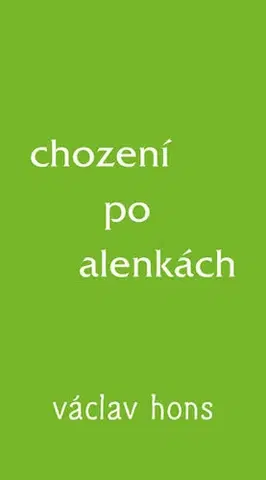 Česká poézia Chození po alenkách - Václav Hons