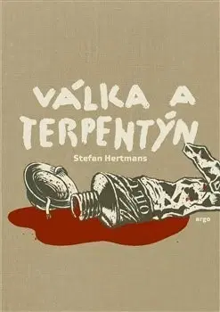 História Válka a terpentýn - Stefan Hertmans
