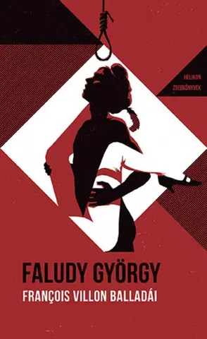 Svetová beletria Francois Villon balladái Faludy György átköltésében - György Faludy