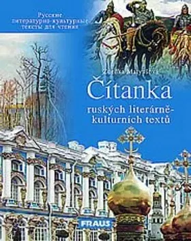 Učebnice a príručky Čítanka ruských literárně - kulturních textů