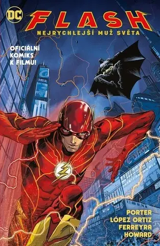 Komiksy Flash: Nejrychlejší muž světa - Kenny Porter,Juan Ferreyra,Michael Talián