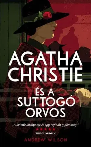 Detektívky, trilery, horory Agatha Christie és a suttogó orvos - Andrew Wilson,Róbert Pál