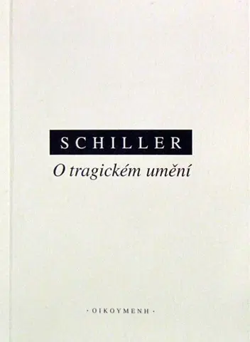 Filozofia O tragickém umění - Friedrich Schiller