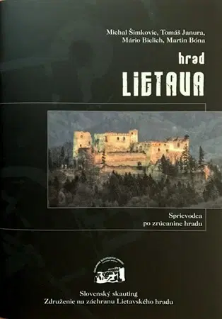 Hrady a zámky Hrad Lietava - Kolektív autorov