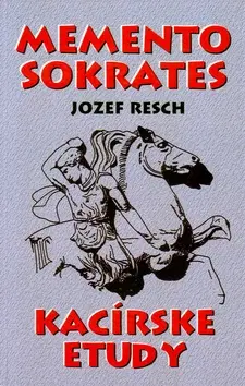 Filozofia Memento Sokrates - Resch Jozef