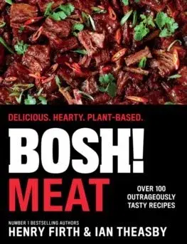 Mäso, Ryby BOSH! Meat - Henry Firth,Ian Theasby