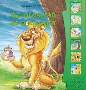 Rozprávky Mesélő könyvek - Az oroszlán és az egér