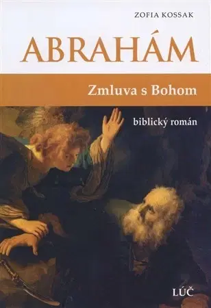 Judaizmus Abrahám - Zmluva s Bohom - Zofia Kossak