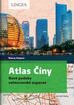 Ázia Atlas Číny - Thierry Sanjuan