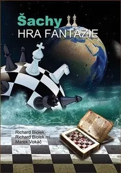 Šport - ostatné Šachy - Hra fantazie - Kolektív autorov