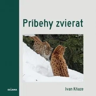 Biológia, fauna a flóra Príbehy zvierat - Ivan Kňaze
