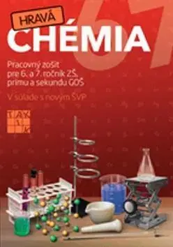 Učebnice pre ZŠ - ostatné Hravá chémia 6-7