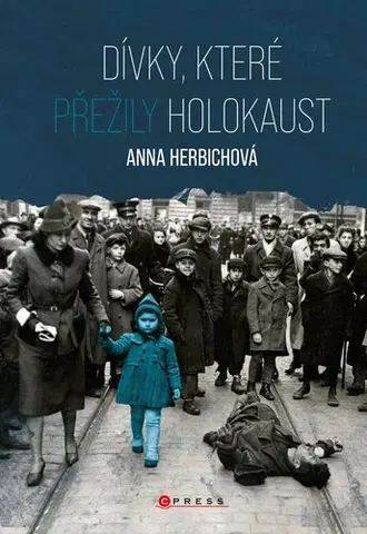 História Dívky, které přežily holokaust - Anna Herbichová