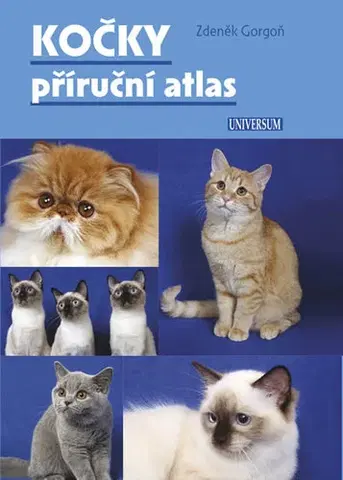 Mačky Kočky - příruční atlas - Zdeněk Gorgoň