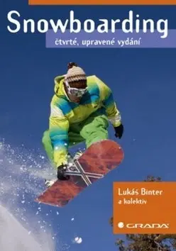 Šport - ostatné Snowboarding - Kolektív autorov,Lukáš Binter