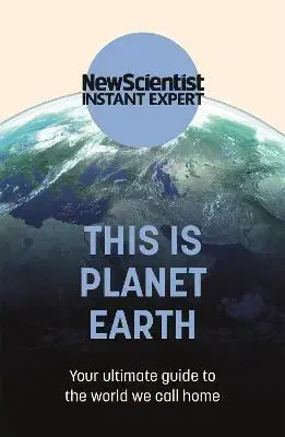 Filozofia This is Planet Earth - New Scientist