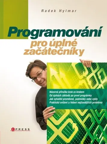 Pre seniorov, začíname s PC Programování pro úplné začátečníky, 2. vydání - Radek Hylmar