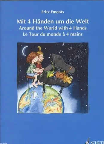 Hudba - noty, spevníky, príručky Mit 4 Handen um die Welt - Around the World with 4 Hands - Fritz Emonts