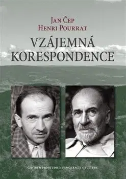 Osobnosti Vzájemná korespondence - Henri Pourrat - Jan Čep (1932-1958) - Jan Čep,Henri Pourrat