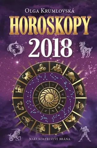 Astrológia, horoskopy, snáre Horoskopy 2018 - Olga Krumlovská